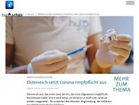 Bild zum Artikel: Österreich setzt Corona-Impfpflicht aus