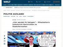 Bild zum Artikel: „Hier werdet ihr belogen“ – Mitarbeiterin unterbricht Nachrichten im Staatsfernsehen