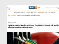 Bild zum Artikel: Spritpreise in Niedersachsen: Droht ein Chaos? SIE wollen die Autobahnen blockieren!