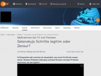 Bild zum Artikel: Selenskyj vereinigt TV und verbietet Parteien