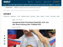 Bild zum Artikel: Ausgerechnet Russland bewirbt sich um die Ausrichtung der Fußball-EM