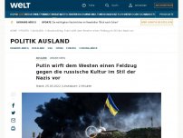 Bild zum Artikel: Putin wirft dem Westen einen Feldzug gegen die russische Kultur im Stil der Nazis vor