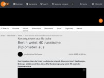 Bild zum Artikel: Berlin weist 40 russische Diplomaten aus