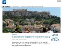 Bild zum Artikel: Griechenland begleicht vorzeitig IWF-Schulden