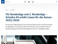 Bild zum Artikel: Für Bundesliga und 2. Bundesliga – Schalke 04 erhält Lizenz für die Saison 2022/2023
