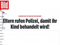 Bild zum Artikel: Not in der Notaufnahme - Eltern rufen Polizei, damit Kind behandelt wird!