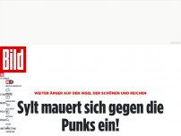 Bild zum Artikel: Weiter Ärger auf der Nordseeinsel - Sylt mauert sich gegen die Punks ein!