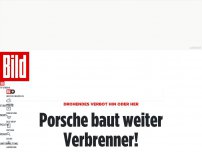 Bild zum Artikel: Drohendes Verbot hin oder her - Porsche baut weiter Verbrenner!