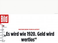 Bild zum Artikel: Rentner reden Teuer-Klartext - „Es wird wie 1920. Geld wird wertlos“