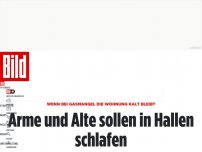 Bild zum Artikel: Wenn die Wohnung kalt bleibt - Arme und Alte sollen in Hallen schlafen