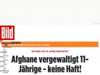 Bild zum Artikel: Er wird auf 16 Jahre geschätzt - Afghane vergewaltigt 11-Jährige - keine Haft!