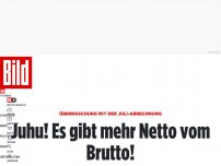 Bild zum Artikel: Überraschung mit der Juli-Abrechnung - Juhu! Es gibt mehr Netto vom Brutto!