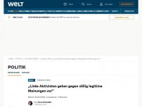 Bild zum Artikel: „Linke Aktivisten gehen gegen völlig legitime Meinungen vor“