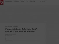Bild zum Artikel: „Plump-sexistischer Ballermann-Song“: Stadt will „Layla“ nicht auf Volksfest - randalieren dann die Fans?