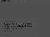 Bild zum Artikel: Trigema-Chef Grupp: „Das Problem ist, dass in Deutschland viele Abitur machen und studieren“