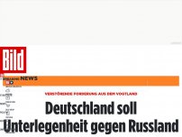 Bild zum Artikel: Unterlegenheit gegen Russen eingestehen - Verstörende Forderung aus dem Vogtland