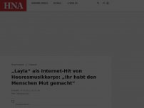 Bild zum Artikel: „Ihr habt den Menschen Mut gemacht“: Heeresmusikkorps landet mit „Layla“ Internet-Hit