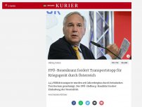 Bild zum Artikel: FPÖ-Rosenkranz fordert Transportstopp für Kriegsgerät durch Österreich
