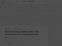 Bild zum Artikel: Riesen-Reichweite: BMW schafft 1.650 Kilometer mit einer Tankfüllung Diesel