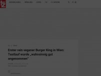 Bild zum Artikel: Erster rein veganer Burger King in Wien: Testlauf wurde „wahnsinnig gut angenommen“