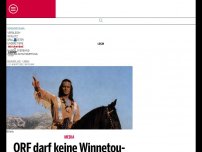 Bild zum Artikel: ORF darf keine Winnetou-Filme zeigen