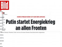 Bild zum Artikel: Nord-Stream-Krimi ist nur der Anfang - Putin startet Energiekrieg an allen Fronten