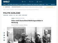Bild zum Artikel: Polen stellt Deutschland Weltkriegsschäden in Rechnung