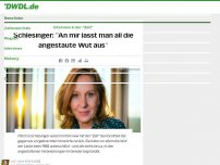 Bild zum Artikel: Schlesinger: 'An mir lässt man all die angestaute Wut aus'