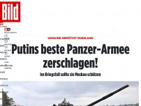 Bild zum Artikel: Ukraine demütigt Russland - Putins beste Panzer-Armee zerschlagen!