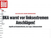 Bild zum Artikel: BILD Exklusiv: Neues Geheimpapier - BKA warnt vor linksextremen Anschlägen!