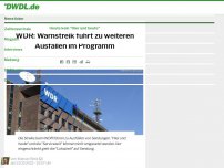 Bild zum Artikel: WDR: Warnstreik führt zu weiteren Ausfällen im Programm