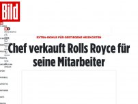 Bild zum Artikel: Extra-Bonus für gestiegene Heizkosten - Chef verkauft Rolls Royce für seine Mitarbeiter