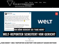Bild zum Artikel: „Fake News“: Welt-Reporter scheitert vor Gericht gegen Kritiker