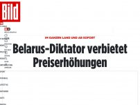 Bild zum Artikel: Im ganzen Land und ab sofort - Belarus-Diktator verbietet Preiserhöhungen