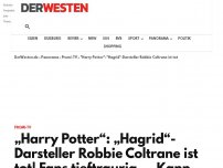 Bild zum Artikel: „Harry Potter“: Traurige Nachricht für die Fans! „Hagrid“-Darsteller Robbie Coltrane ist tot