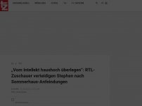Bild zum Artikel: „Vom Intellekt haushoch überlegen“: RTL-Zuschauer verteidigen Stephen nach Sommerhaus-Anfeindungen