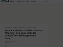Bild zum Artikel: Aus nach 160 Jahren: Wachszieher am Münchner Dom sperrt zu - „Ganzes Lebenswerk geht Bach runter“