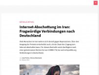 Bild zum Artikel: Internet-Abschottung im Iran: Fragwürdige Verbindungen nach Deutschland