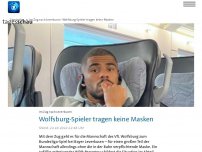 Bild zum Artikel: Großer Teil der Wolfsburg-Spieler trägt keine Maske im ICE
