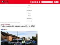 Bild zum Artikel: Vor dem Elternhaus - Polizei erschießt Messerangreifer in NRW