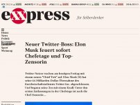 Bild zum Artikel: Neuer Twitter-Boss: Elon Musk feuert sofort Chefetage und Top-Zensorin