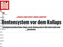 Bild zum Artikel: „Länger leben heißt länger arbeiten“ - Rentensystem vor dem Kollaps