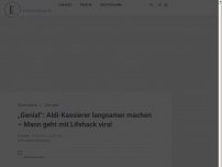 Bild zum Artikel: „Genial“: Aldi-Kassierer langsamer machen – Mann geht mit Lifehack viral