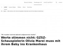 Bild zum Artikel: GZSZ-Star muss mit Baby wieder in die Klinik!<br>
