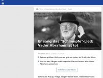 Bild zum Artikel: Niederländischer Sänger Vader Abraham ist tot
