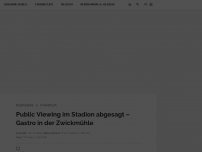 Bild zum Artikel: Public Viewing im Stadion abgesagt – Gastro in der Zwickmühle