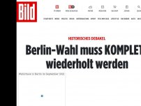 Bild zum Artikel: Historisches Debakel - Berlin-Wahl muss KOMPLETT wiederholt werden