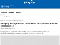 Bild zum Artikel: Wolfgang Petry gratuliert seiner Rosie zur Goldenen Hochzeit mit Liebeslied