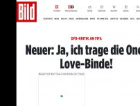 Bild zum Artikel: DFB-Kritik an Fifa - Neuer: Ja, ich trage die One-Love-Binde!