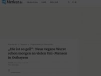 Bild zum Artikel: „Die ist so geil“: Neue vegane Wurst schon morgen an vielen Uni-Mensen in Ostbayern